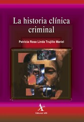 La historia clínica criminal