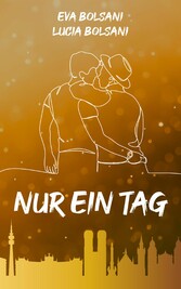 Nur ein Tag