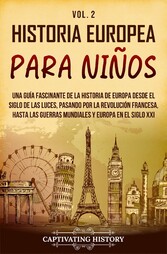 Historia europea para niños Vol. 2