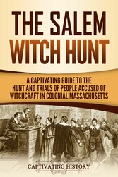 The Salem Witch Hunt