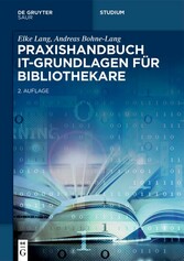 Praxishandbuch IT-Grundlagen für Bibliothekare