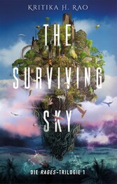 The Surviving Sky  (Die Rages-Trilogie 1): Eine epische Science-Fantasy