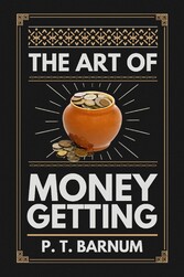 The Art of Money Getting