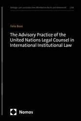 The Advisory Practice of the United Nations Legal Counsel in International Institutional Law