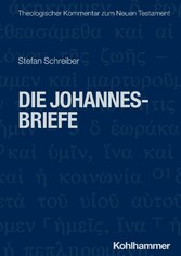 Die Johannesbriefe