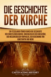 Die Geschichte der Kirche