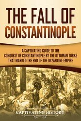 The Fall of Constantinople