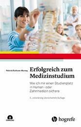 Erfolgreich zum Medizinstudium