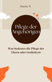 Pflege der Angehörigen