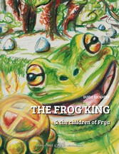 The Frog King and the children of Frya