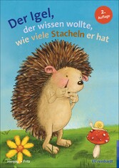 Der Igel, der wissen wollte, wie viele Stacheln er hat