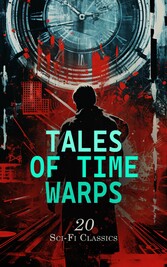 Tales of Time Warps: 20 Sci-Fi Classics