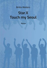 Star.X - Touch my Seoul