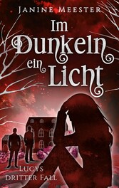 Im Dunkeln ein Licht