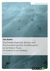 Psychoonkologischer Berater und Psychoonkologischer Fachtherapeut in der freien Praxis