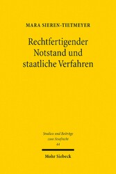 Rechtfertigender Notstand und staatliche Verfahren