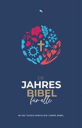 Die Jahresbibel für alle - E-Book