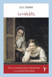 La vida feliz