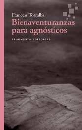 Bienaventuranzas para agnósticos