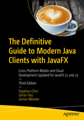 The Definitive Guide to Modern Java Clients with JavaFX