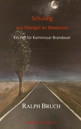 Schuldig - aus Mangel an Beweisen