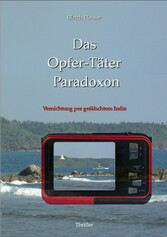 Das Opfer-Täter Paradoxon