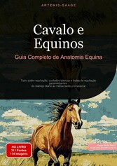 Cavalo e Equinos: Guia Completo de Anatomia Equina