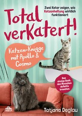 Total verkatert! Katzen-Knigge mit Apollo & Cosmo