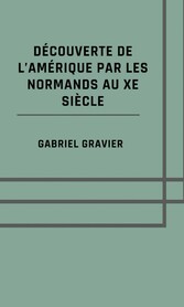 Découverte de l'Amérique par les Normands au Xe siècle