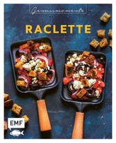 Genussmomente: Raclette