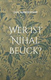 Wer ist Nihal Beuck?