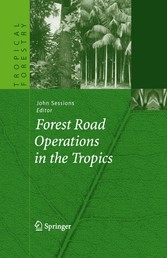 Forest Road Operations in the Tropics