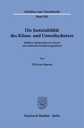 Die Justiziabilität des Klima- und Umweltschutzes.