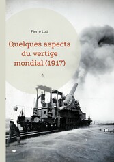 Quelques aspects du vertige mondial (1917)