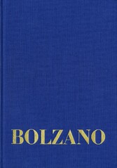 Bernard Bolzano Gesamtausgabe / Reihe II: Nachlaß. A. Nachgelassene Schriften. Band II,A,3: Kurzgefaßtes Lehrbuch der katholisch-christlichen Religion