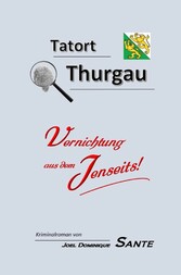 Tatort Thurgau