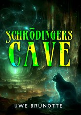 Schrödingers Cave