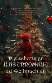 Die schönsten Kinderromane zu Weihnachten