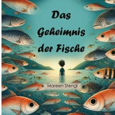 Das Geheimnis der Fische