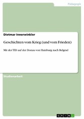 Geschichten vom Krieg (und vom Frieden)