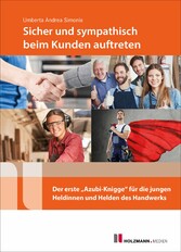 Sicher und sympathisch beim Kunden auftreten