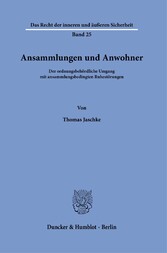 Ansammlungen und Anwohner.