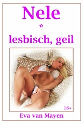 Nele * lesbisch, geil