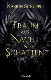 Traum aus Nacht und Schatten