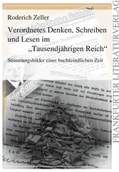 Verordnetes Denken, Schreiben und Lesen im 'Tausendjährigen Reich'