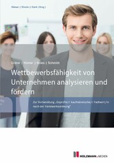 Wettbewerbsfähigkeit von Unternehmen analysieren und fördern