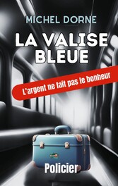 La valise bleue