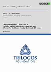 Trilogos Diploma Training Certificate 3 - Trilogos Teacher, Supervisor, Consultant and Mentor for Certificate 1 and/or Certificate 2 Trainees