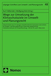 Wege zur Umsetzung der Klimaschutzziele im Umwelt- und Planungsrecht