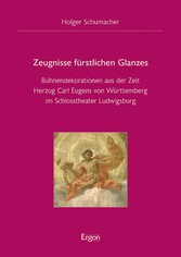 Zeugnisse fürstlichen Glanzes